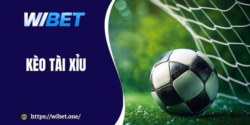 kèo tài xỉu